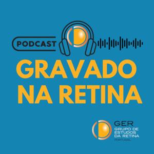Gravado na Retina