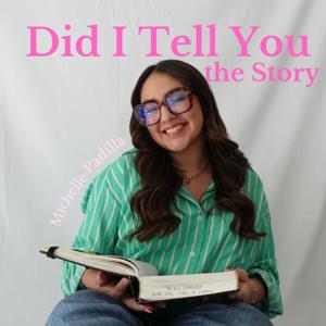 Did I Tell You the Story