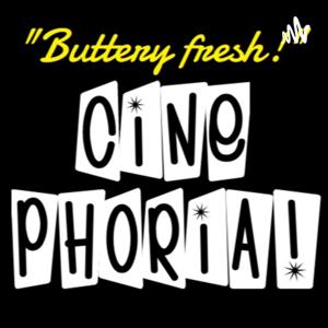 Cinephoria!