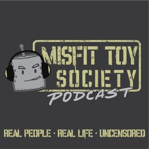 The Misfit Toy Society Podcast