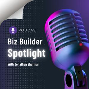 Biz Builder Spotlight