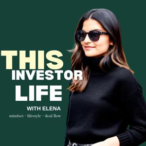 This Investor Life with Elena