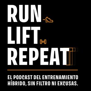 RUN, LIFT, REPEAT