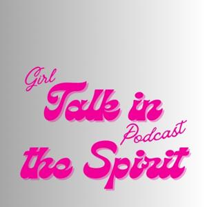 Girl Talk in the Spirit