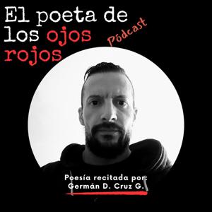 El poeta de los ojos rojos
