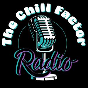 The Chill Factor Radio