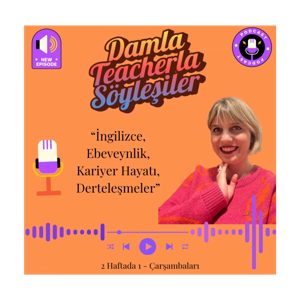 Damla Teacherla Söyleşiler