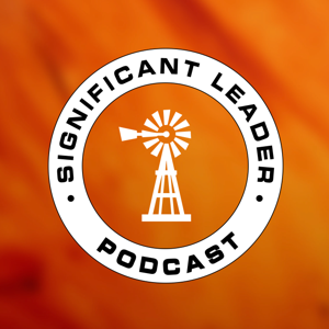 Significant Leader Podcast