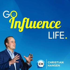 Go Influence Life Podcast