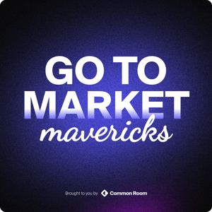 Go-to-market Mavericks