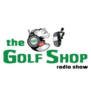 The Golf Shop Radio Show