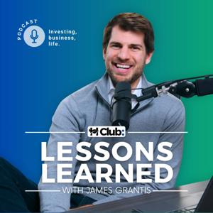 Lessons Learned with James Grantis
