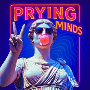 Prying Minds