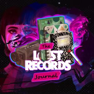 The Lost Records Journal — The Definitive Fan Podcast
