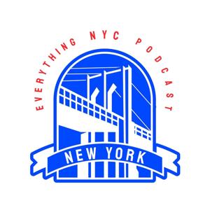 Everything NYC Podcast