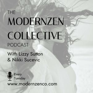 The ModernZen Collective Podcast