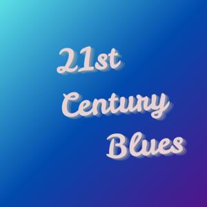 21st Century Blues
