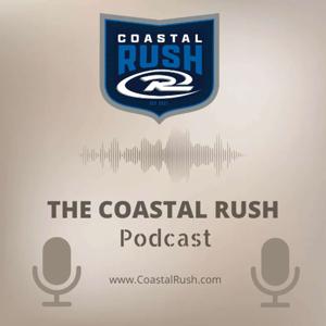Coastal Rush Podcast