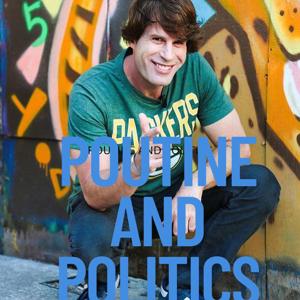 Poutine And Politics