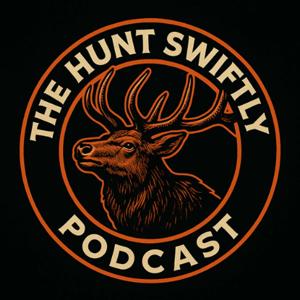 The Hunt Swiftly Podcast
