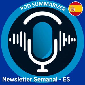 PodSummarizer Newsletter Semanal