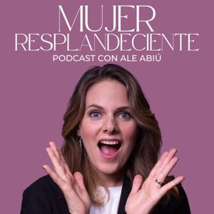 Mujer Resplandeciente con Ale Abiú