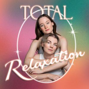 Total Relaxation