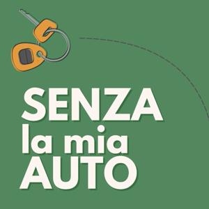 Senza la mia auto