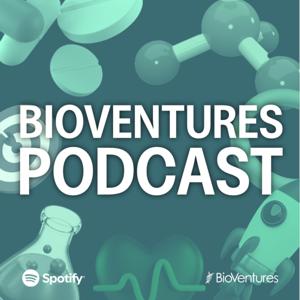 The BioVentures Podcast