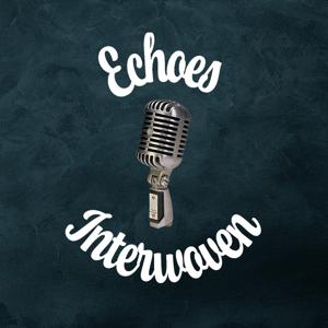 Echoes Interwoven