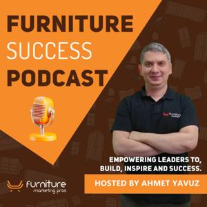 Furniture Success Podcast