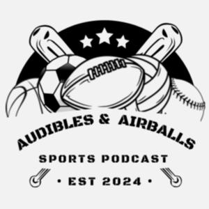 Audibles and Airballs