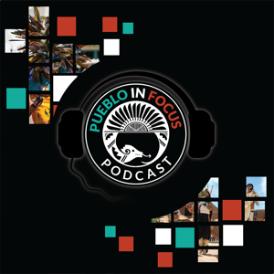 The Pueblo in Focus (audio) Podcast