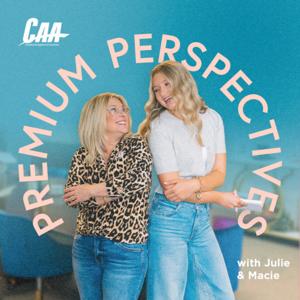 Premium Perspectives: A CAA Podcast