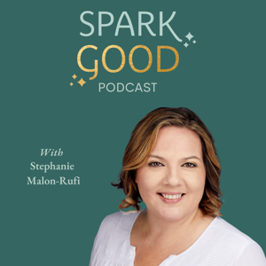Spark Good Podcast