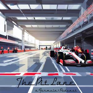 The Pit Lane a Formula 1 Podcast