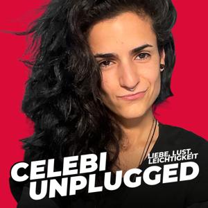 Celebi Unplugged - Liebe, Lust, Leichtigkeit
