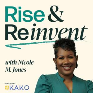 Rise & Reinvent