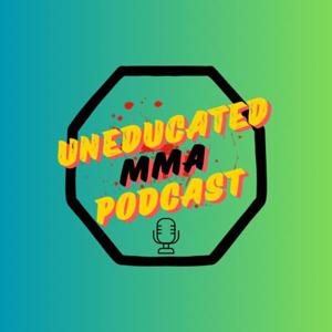 Uneducated MMA
