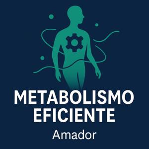 Metabolismo Eficiente