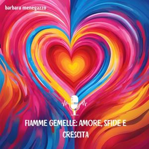Fiamme Gemelle: Amore, Sfide e Crescita