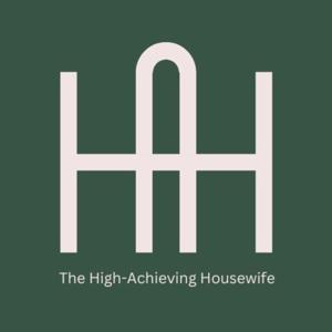 The High-Achieving Housewife