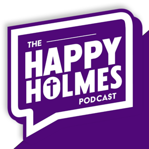 The Happy Holmes Podcast
