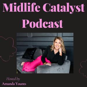Midlife Catalyst Podcast