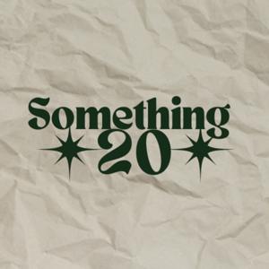 Something Twenty by Esha Khan