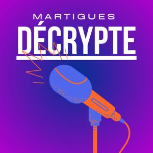Martigues Décrypte