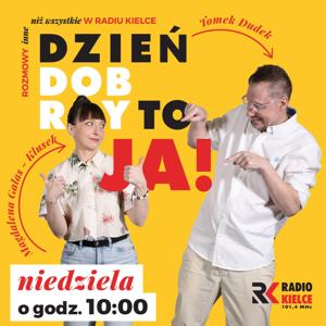 Dzień Dobry, to Ja! Rozmowy inne niż wszystkie w Radiu Kielce