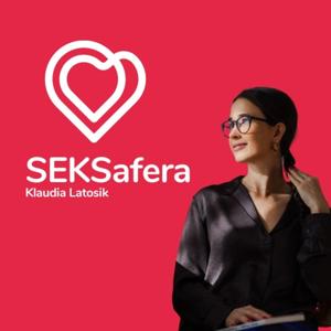 SEKSafera. Rozmowy o seksie, intymności i związkach