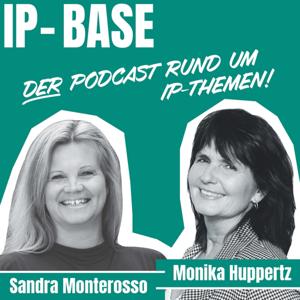 IP-BASE - DER Podcast rund um IP-Themen