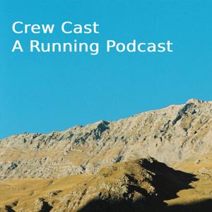 Crew Cast, a Running Podcast